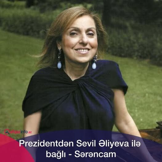 Sevil Aliyeva Hakkında Cumhurbaşkanlığı Kararnamesi